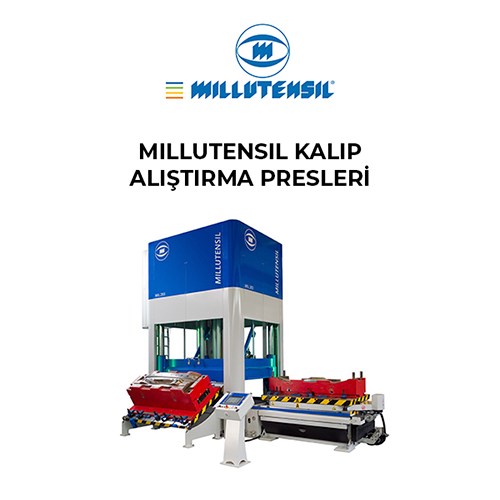 Millutensıl Kalıp Alıştırma Presleri